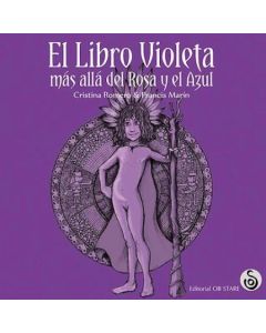 LIBRO VIOLETA MAS ALLA DEL VIOLETA Y EL AZUL, EL