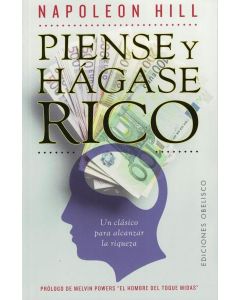 PIENSE Y HAGASE RICO