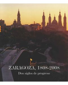 ZARAGOZA, 1808-2008