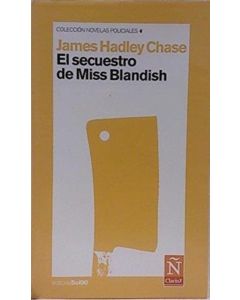 SECUESTRO DE MISS BLANDISH, EL