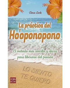 PRACTICA DEL HO' OPONOPONO, LA