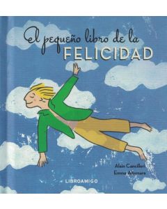 PEQUEÑO LIBRO DE LA FELICIDAD, EL