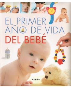 PRIMER AÑO DE VIDA DEL BEBE, EL