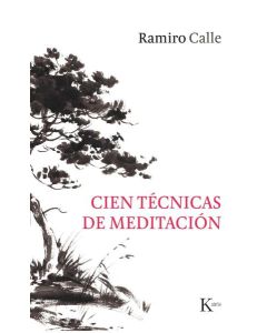 CIEN TECNICAS DE MEDITACION