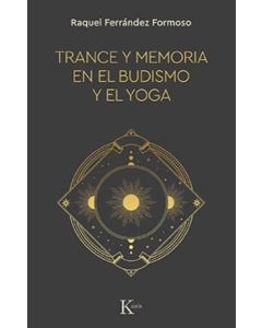 TRANCE Y MEMORIA EN EL BUDISMO Y EL YOGA