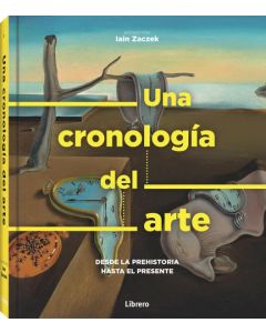 UNA CRONOLOGIA DEL ARTE