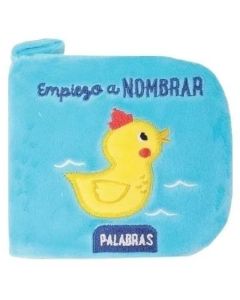 EMPIEZO A NOMBRAR PALABRAS