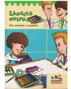 LAPICES NUEVOS. PARA APRENDER A COMPARTIR