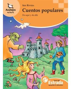 CUENTOS POPULARES DE AQUI Y DE ALLA