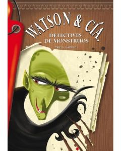 WATSON & CIA  DETECTIVES DE MONSTRUOS