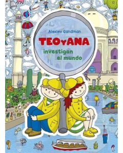 TEO Y ANA  INVESTIGAN EL MUNDO