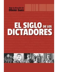 SIGLO DE LOS DICTADORES, EL