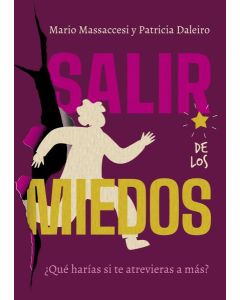 SALIR DE LOS MIEDOS