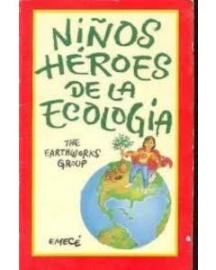 NIÑOS HEROES DE LA ECOLOGIA