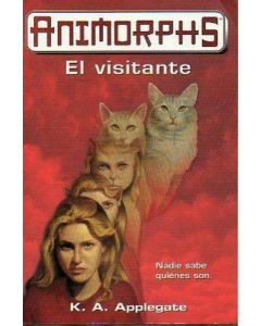 ANIMORPHS 2 EL VISITANTE