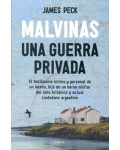 MALVINAS. UNA GUERRA PRIVADA