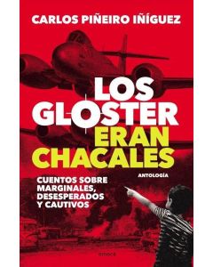 GLOSTER ERAN CHACALES, LOS