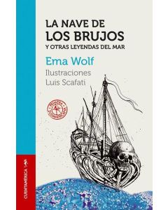 NAVE DE LOS BRUJOS Y OTRAS LEYENDAS DEL MAR, LA