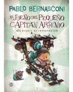 SUEÑO DEL PEQUEÑO CAPITAN ARSENIO, EL