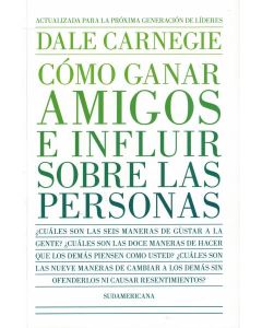 COMO GANAR AMIGOS E INFLUIR SOBRE LAS PERSONAS