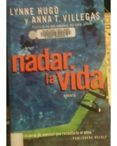 NADAR LA VIDA