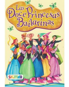 DOCE PRINCESAS BAILARINAS, LAS