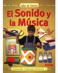 SONIDO Y LA MUSICA, EL