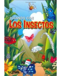 JUGANDO CON LOS INSECTOS