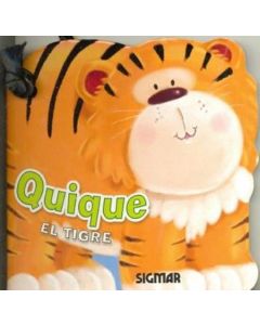 QUIQUE EL TIGRE