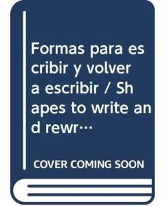 FORMAS PARA ESCRIBIR Y VOLVER A ESCRIBIR