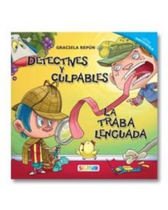 DETECTIVES Y CULPABLES LA TRABA LENGUADA