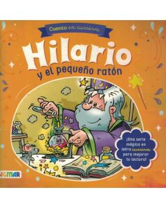 HILARIO EL MAGO HILARIO Y EL PEQUEÑO RATON