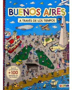 BUENOS AIRES A TRAVES DE LOS TIEMPOS