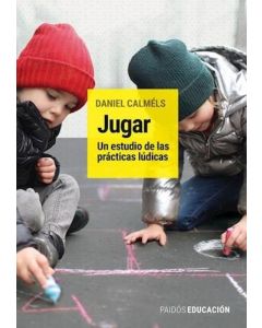 JUGAR UN ESTUDIO DE LAS PRACTICAS LUDICAS