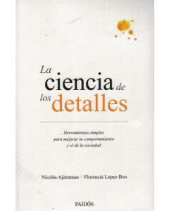 CIENCIA DE LOS DETALLES, LA