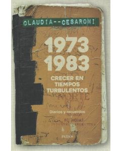 1973-1983 CRECER EN TIEMPOS TURBULENTOS