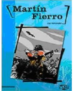 MARTIN FIERRO. EDICION DEL BICENTENARIO