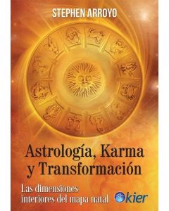 ASTROLOGIA KARMA Y TRANSFORMACION LAS DIMENSIONES INTERIORES DEL MAPA NATAL