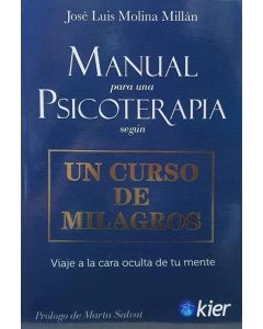 MANUAL PARA UNA PSICOTERAPIA SEGUN UN CURSO DE MILAGROS