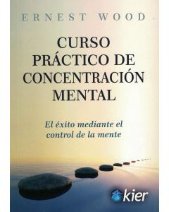 CURSO PRACTICO DE CONCENTRACION MENTAL