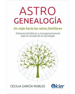 ASTROGENEALOGIA UN VIAJE HACIA LAS RAICES FAMILIARES