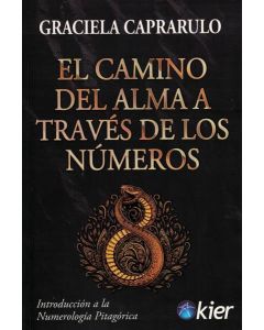 CAMINO DEL ALMA A TRAVES DE LOS NUMEROS, EL