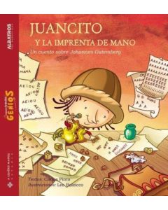 JUANCITO Y LA IMPRENTA DE MANO