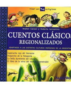 CUENTOS CLASICOS REGIONALIZADOS