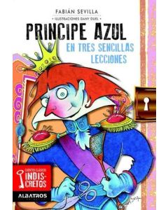 PRINCIPE AZUL EN TRES SENCILLAS LECCIONES