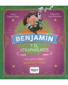 BENJAMIN Y EL ATRAPARRAYOS