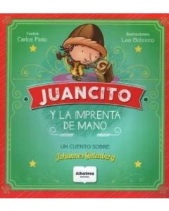 JUANCITO Y LA IMPRENTA DE MANO