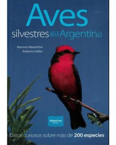 AVES SILVESTRES DE LA ARGENTINA