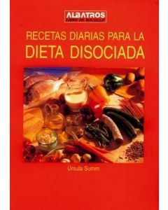 RECETAS DIARIAS PARA LA DIETA DISOCIADA