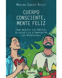 CUERPO CONSCIENTE MENTE FELIZ